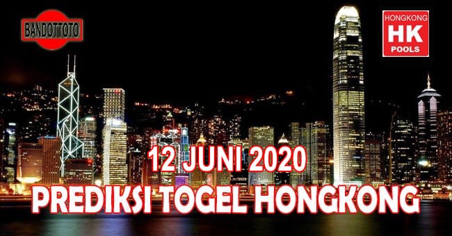 Prediksi Togel Hongkong Hari Ini 12 Juni 2020