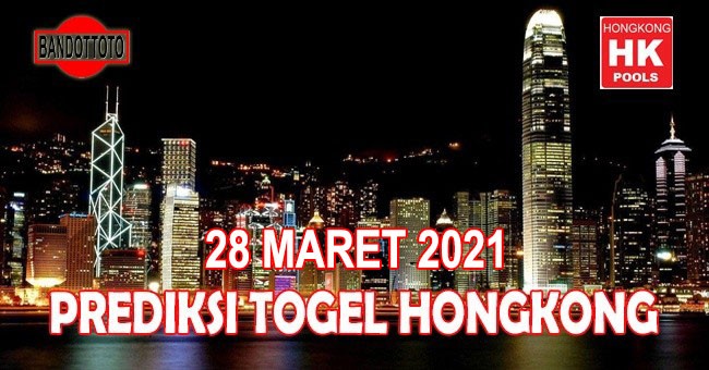 Prediksi Togel Hongkong Hari Ini 28 Maret 2021