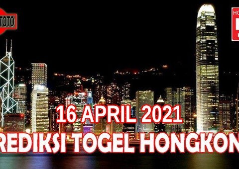 Prediksi Togel Hongkong Hari Ini 16 April 2021